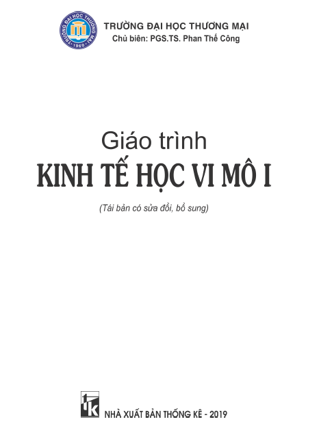 GIÁO TRÌNH KINH TẾ HỌC VI MÔ 1 (tái bản có sửa chữa, bổ sung)