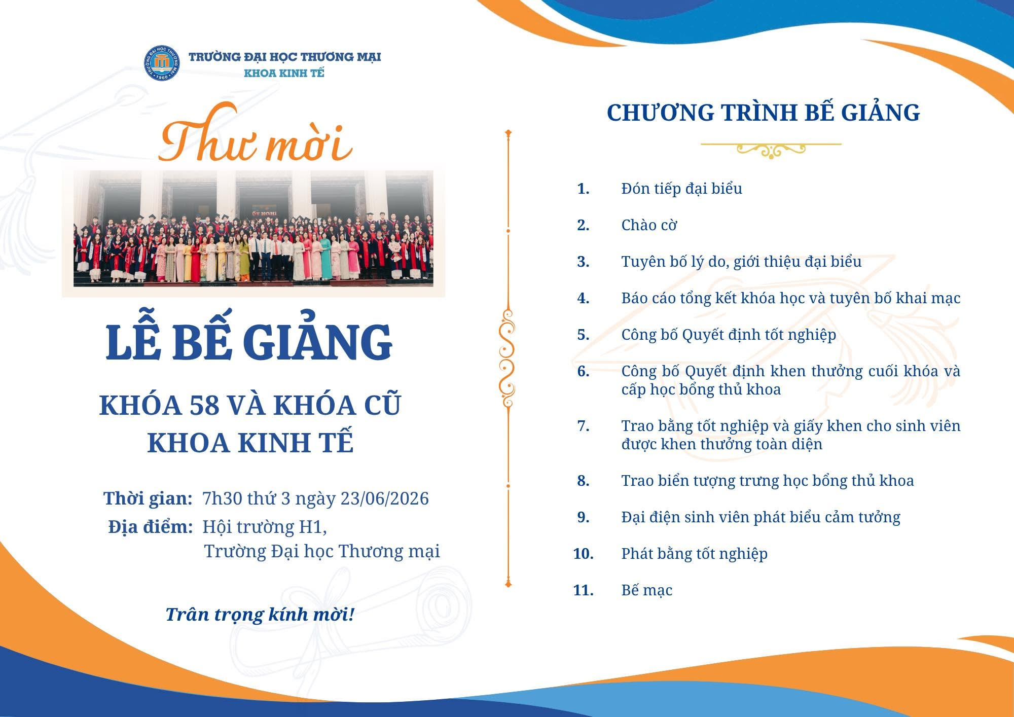 LỄ BẾ GIẢNG SINH VIÊN ĐẠI HỌC CHÍNH QUY KHÓA 58 VÀ KHÓA CŨ – KHOA KINH TẾ