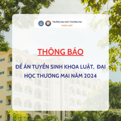 THÔNG TIN TUYỂN SINH ĐẠI HỌC CHÍNH QUY NĂM 2024 KHOA LUẬT