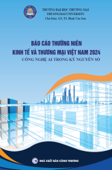 SÁCH THAM KHẢO: BÁO CÁO THƯỜNG NIÊN KINH TẾ VÀ THƯƠNG MẠI VIỆT NAM 2024