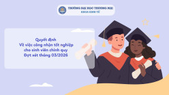 Quyết định về việc công nhân tốt nghiệp cho sinh viên chính quy Đợt xét tháng 03/2026
